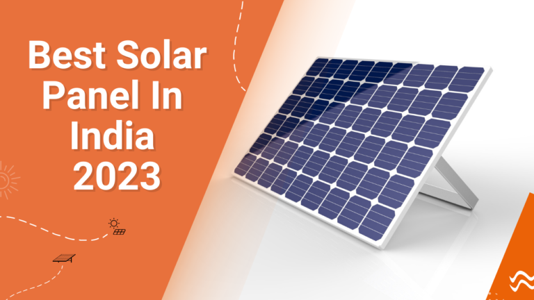 10 Best Solar Panels In India: A Detailed Guide For 2023 - Surayay ...